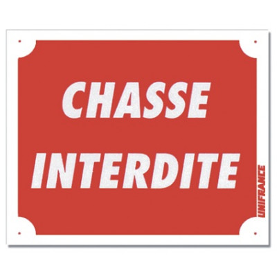 Panneau "Chasse Interdite" akylux - 30x25cm